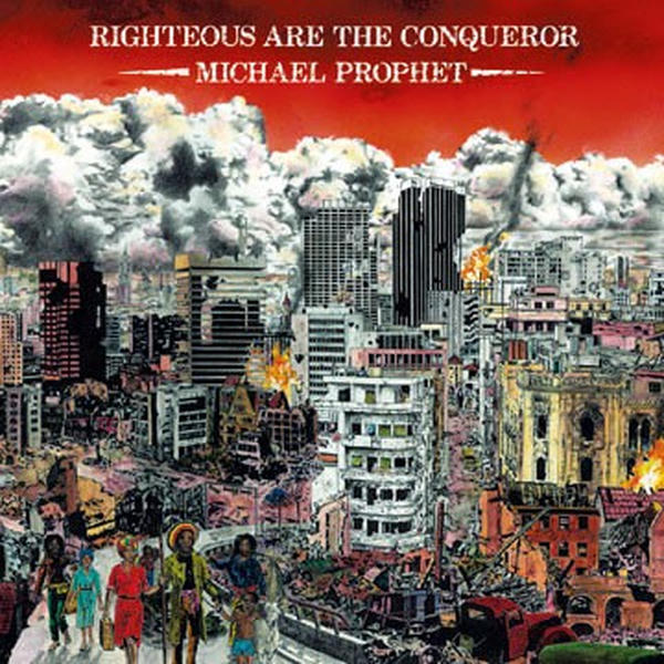 Michael Prophet: Righteous Are the Conqueror (1980)